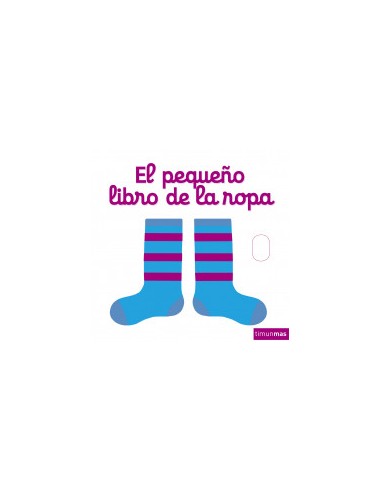 El pequeño libro de la ropa, Ed Timun Mas