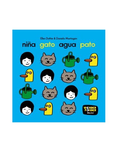 Niña pato agua gato. Ed. Wonder Ponder