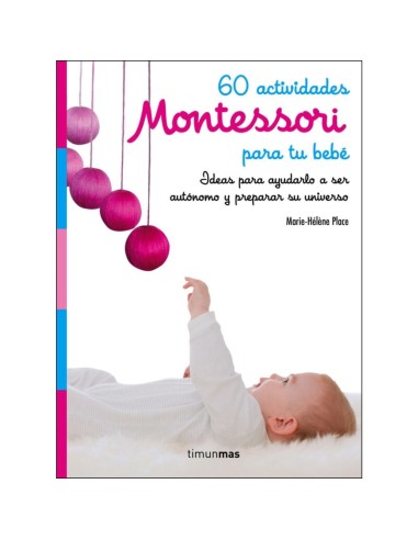 60 actividades Montessori para tu bebé