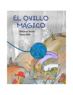 Cuento " El ovillo mágico"