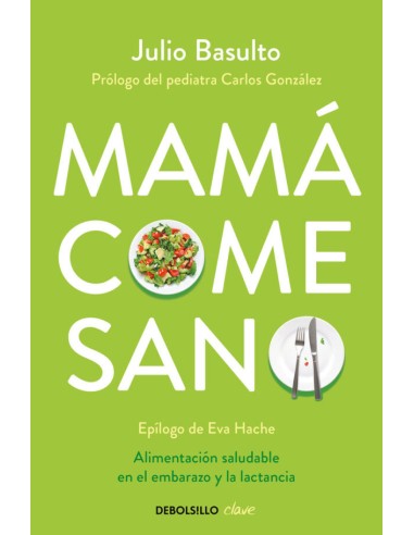 Libro " Mamá come sano"