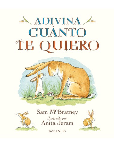 Cuento "Adivina Cuánto te quiero"