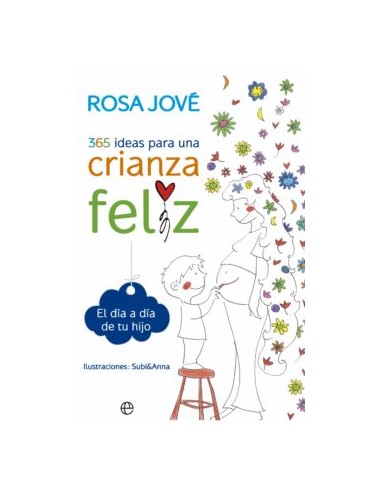 Libro" 365 ideas para una crianza feliz"