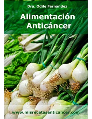 Libro " Alimentación anticáncer."