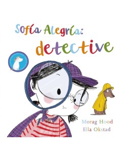 Cuento "Sofía alegría: detective"