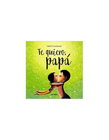Cuento "Te quiero, papá"