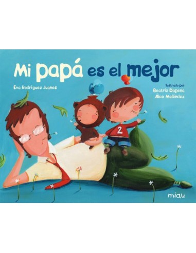 Libro " Mi papá es el mejor"
