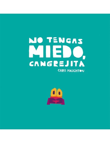 Cuento "No tengas miedo cangrejita"